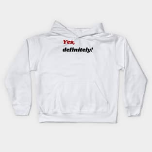 Yes, definitely! Kids Hoodie